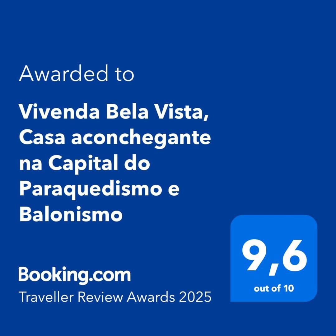 Holiday home Vivenda Bela Vista, Casa Aconchegante Na Capital Do Paraquedismo E Balonismo